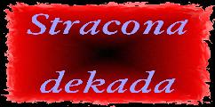 Najgupiej stracony okres czasu w fizyce, a by moe take w caej nauce.